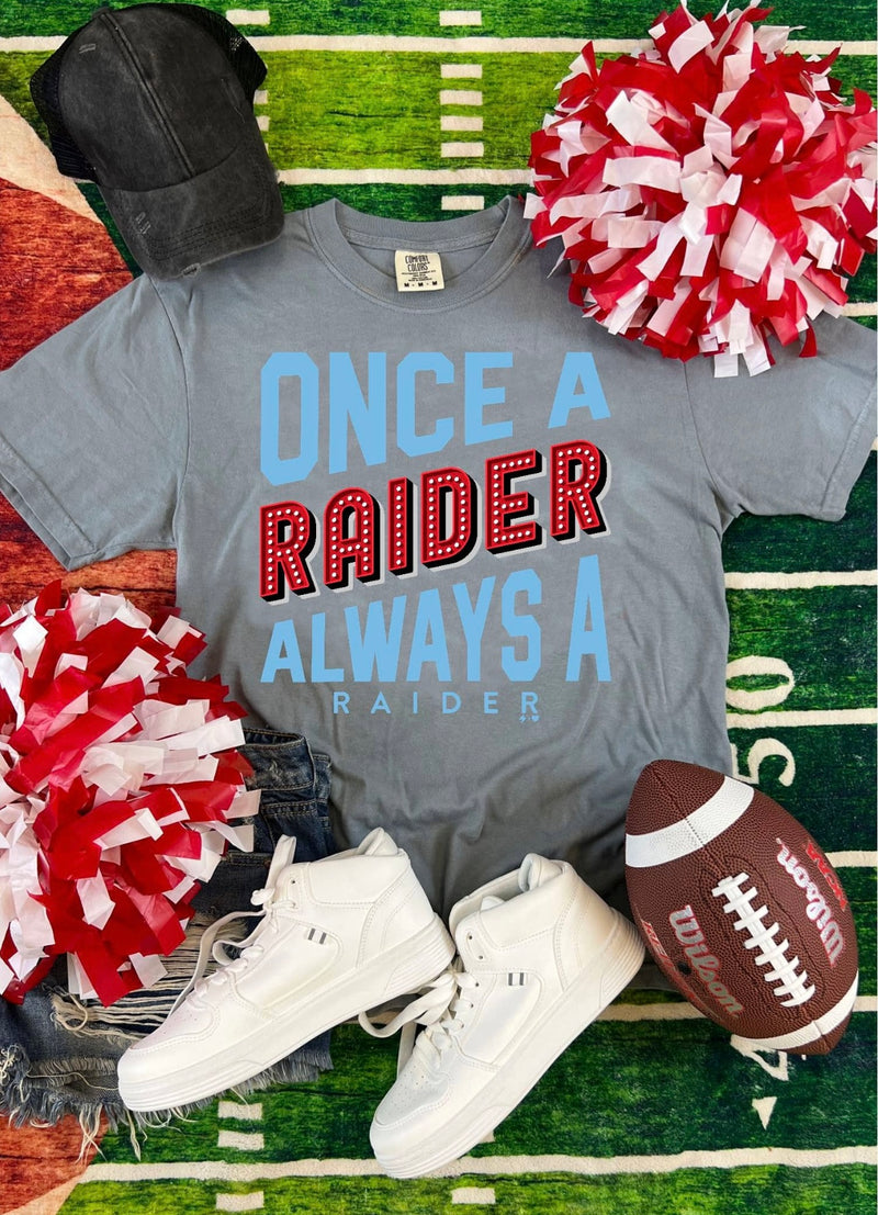 Once A Raider Spirit Tee